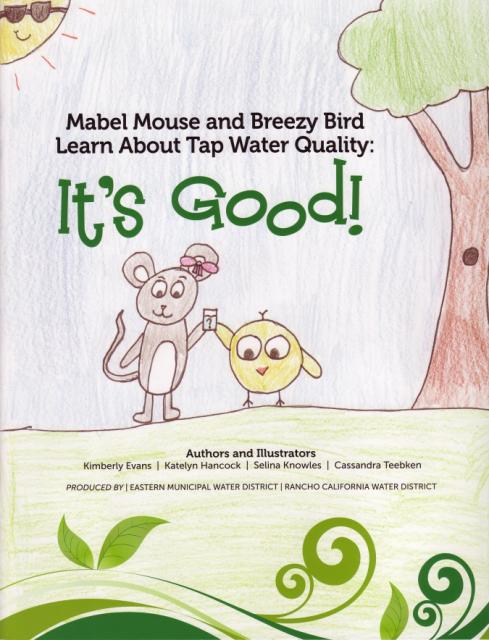 Mabel Mouse and Breezy Bird Learn About Tap Water Quality: It's Good